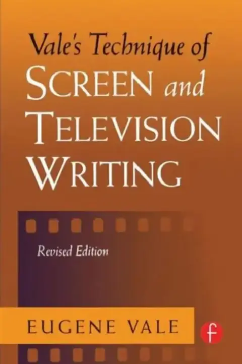 Cover of Vale's Technique of Screen and Television Writing