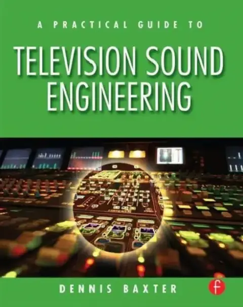 Cover of A Practical Guide to Television Sound Engineering