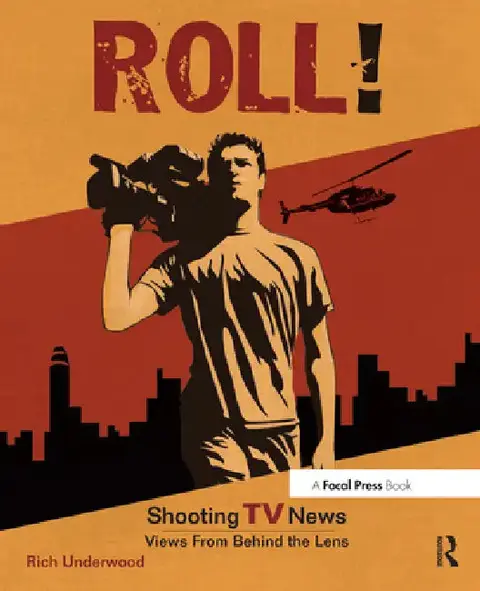 Cover of Roll! Shooting TV News