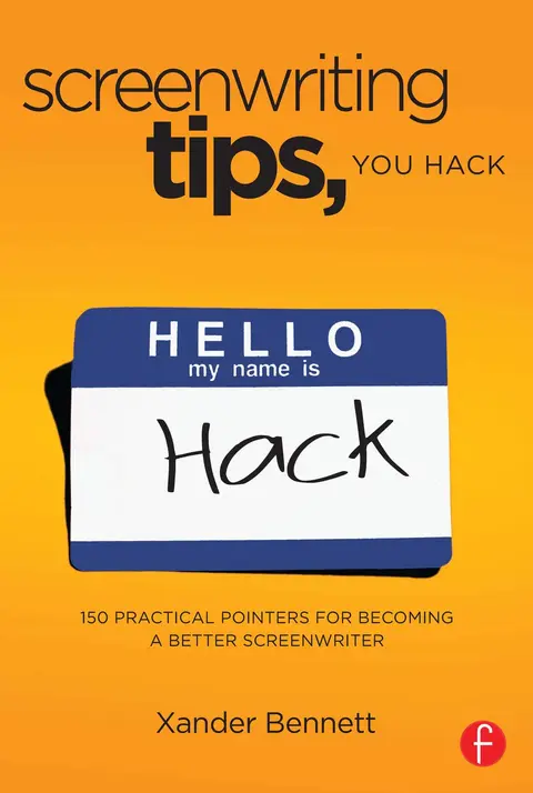 Cover of Screenwriting Tips, You Hack