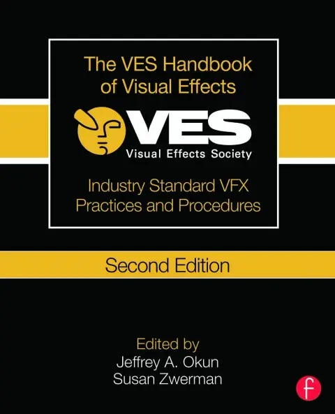 Cover of The VES Handbook of Visual Effects