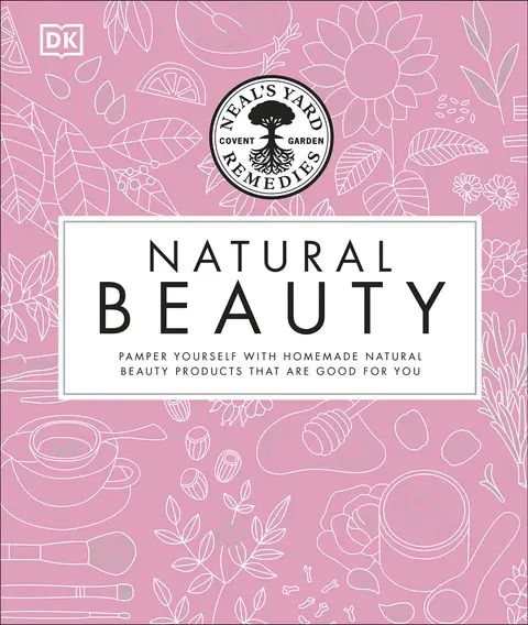 Cover of Neal's Yard Remedies Beauty Book