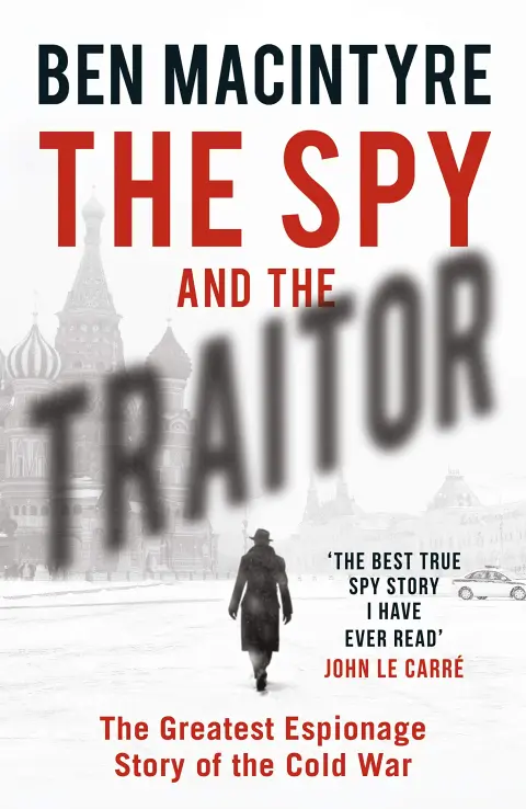Cover of The Spy and the Traitor