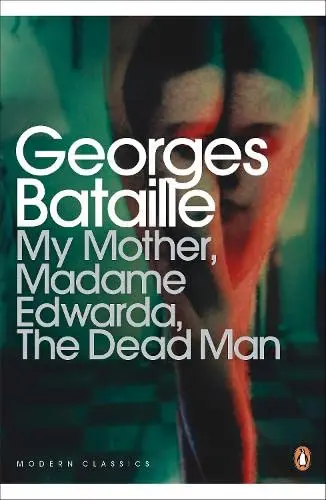 Cover of My Mother Madame Edwarda the De