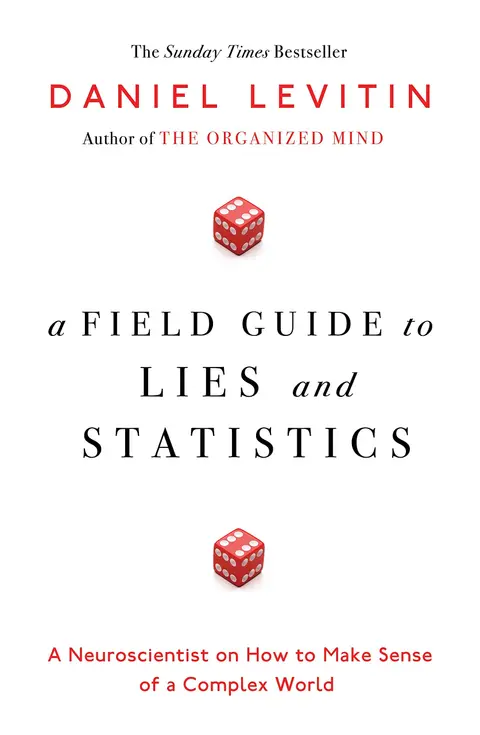 Cover of A Field Guide to Lies and Statistics