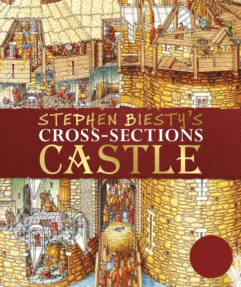 Cover of Stephen Biesty's Cross-Sections Castle