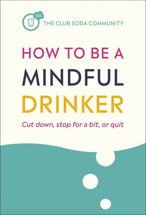Cover of How to Be a Mindful Drinker