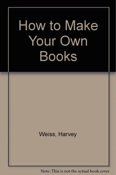 Cover of How to Make Your Own Books