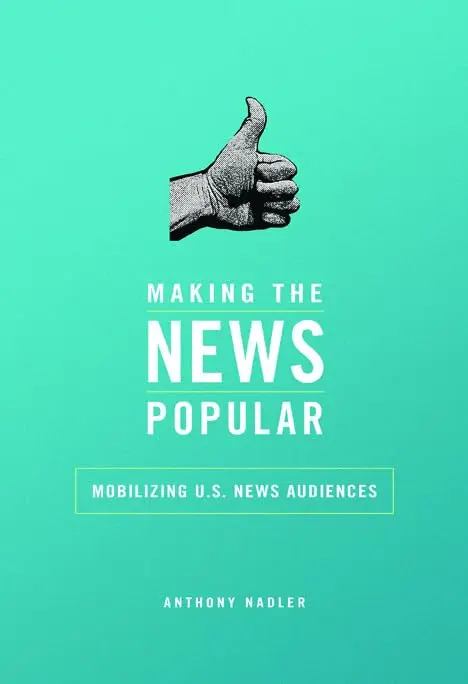 Cover of Making the News Popular
