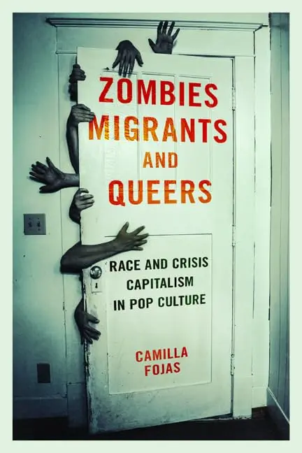Cover of Zombies, Migrants, and Queers