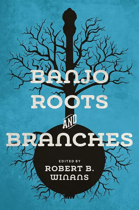 Cover of Banjo Roots and Branches