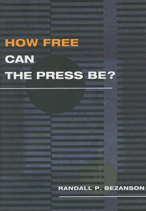 Cover of How Free Can the Press Be?