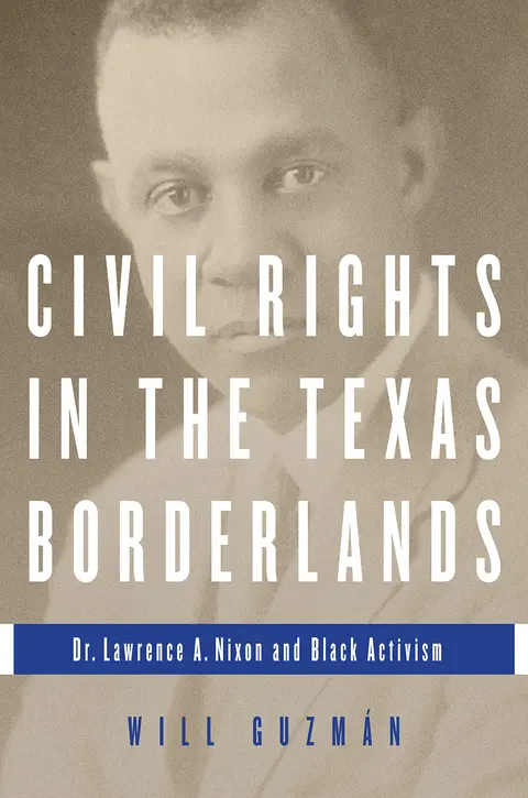 Cover of Civil Rights in the Texas Borderlands