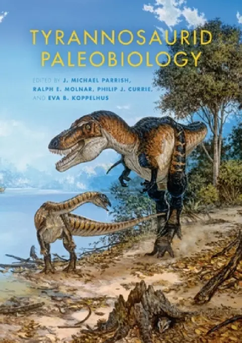 Cover of Tyrannosaurid Paleobiology