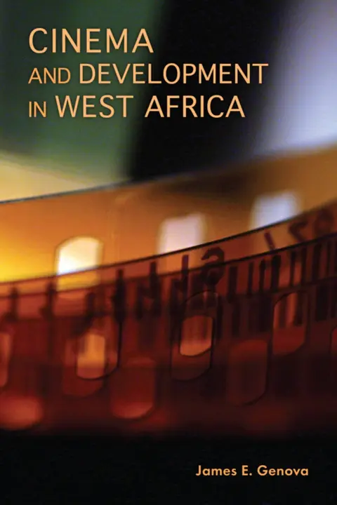 Cover of Cinema and Development in West Africa