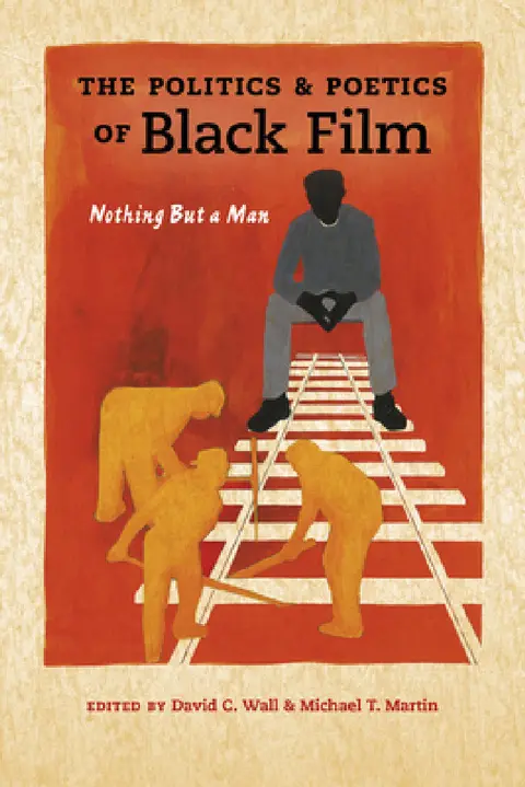 Cover of Politics and Poetics of Black Film