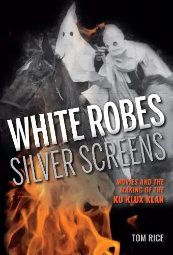 Cover of White Robes, Silver Screens