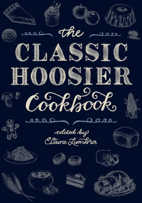Cover of Classic Hoosier Cookbook