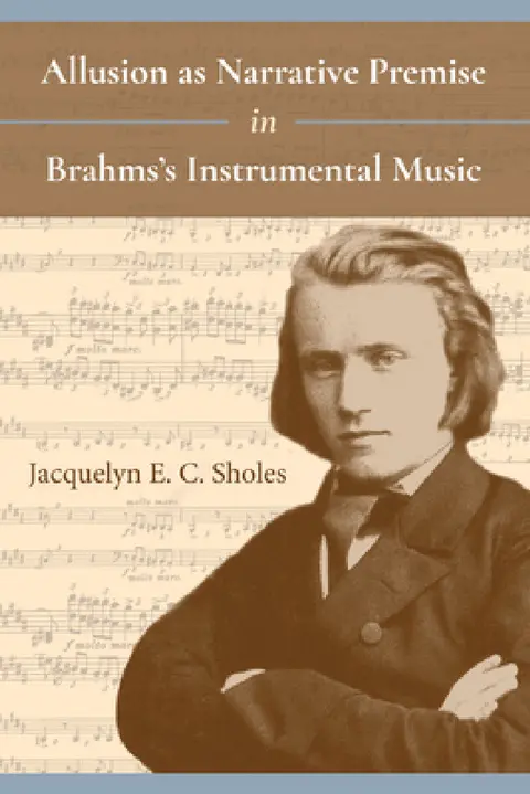 Cover of Allusion as Narrative Premise in Brahms's Instrumental Music