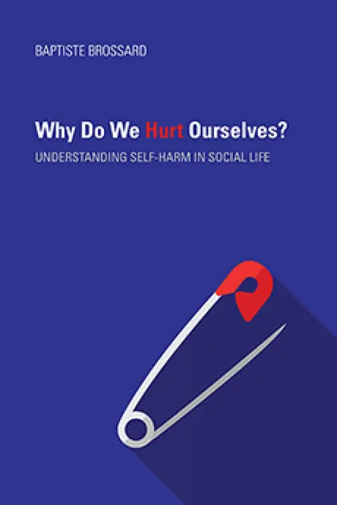 Cover of Why Do We Hurt Ourselves?