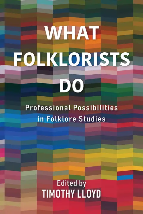 Cover of What Folklorists Do