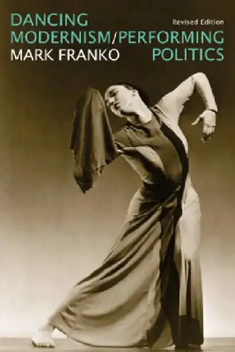 Cover of Dancing Modernism / Performing Politics