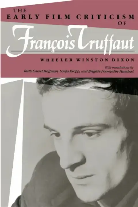 Cover of The Early Film Criticism of Francois Truffaut