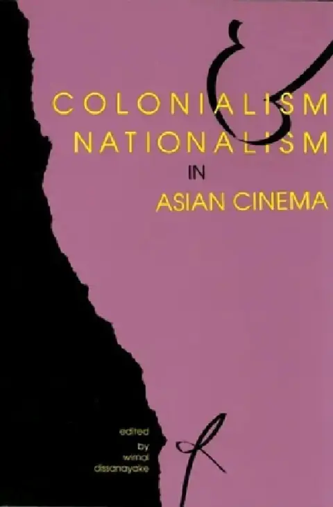 Cover of Colonialism and Nationalism in Asian Cinema