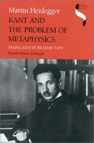 Cover of Kant and the Problem of Metaphysics, Fifth Edition, Enlarged