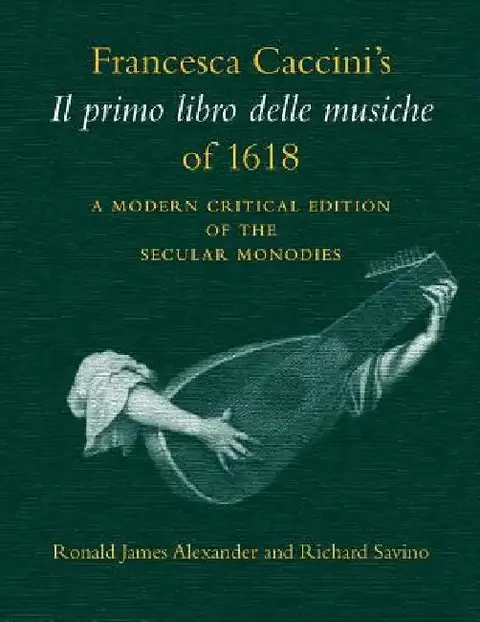 Cover of Francesca Caccini's Il Primo Libro Delle Musiche of 1618