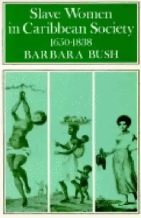 Cover of Slave Women in Caribbean Society, 1650-1832
