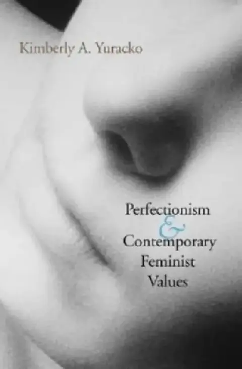 Cover of Perfectionism and Contemporary Feminist Values