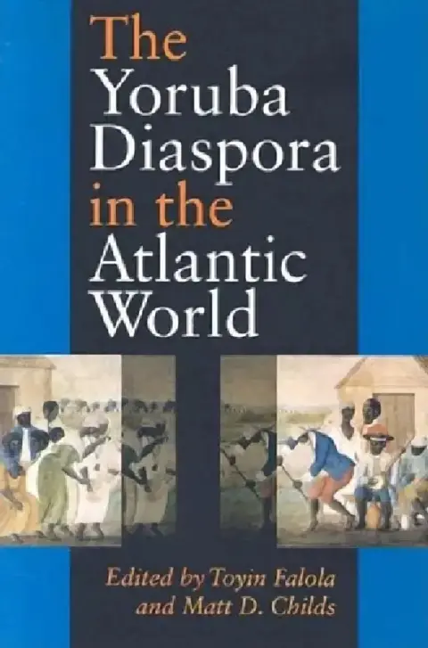 Cover of The Yoruba Diaspora in the Atlantic World