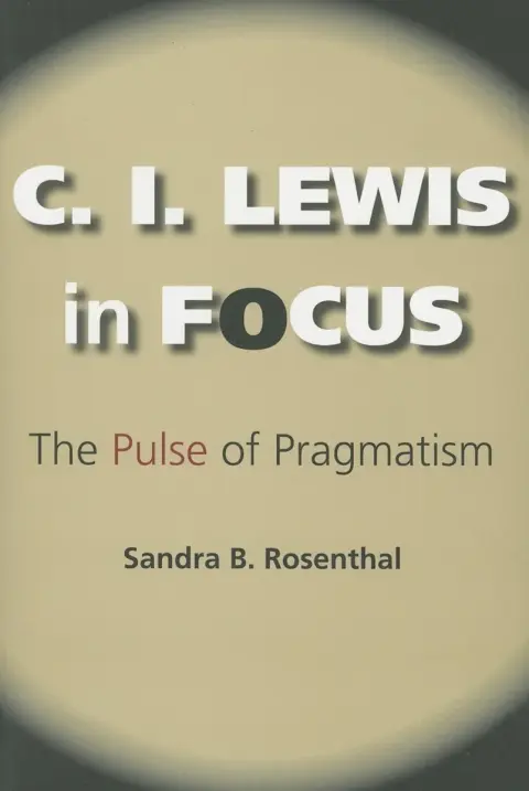 Cover of C. I. Lewis in Focus