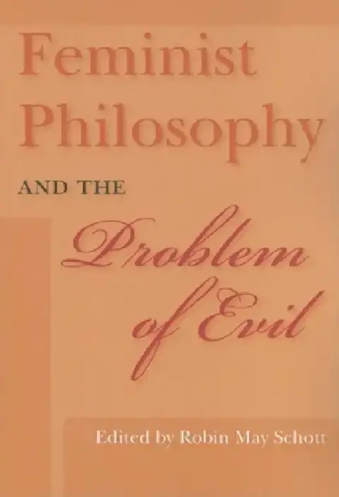 Cover of Feminist Philosophy and the Problem of Evil