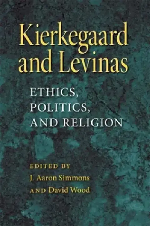 Cover of Kierkegaard and Levinas