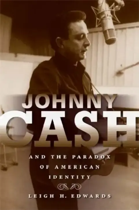 Cover of Johnny Cash and the Paradox of American Identity