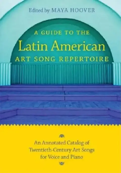 Cover of Guide to the Latin American Art Song Repertoire