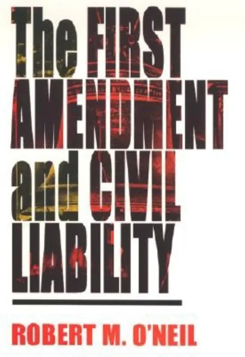 Cover of The First Amendment and Civil Liability