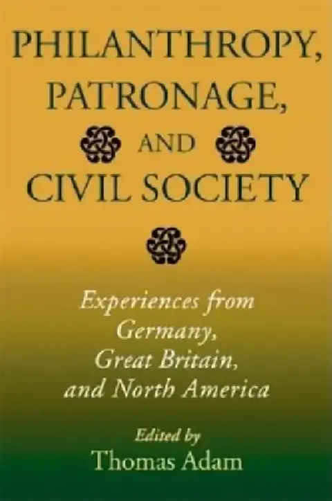 Cover of Philanthropy, Patronage, and Civil Society