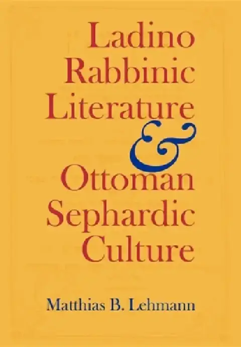 Cover of Ladino Rabbinic Literature and Ottoman Sephardic Culture