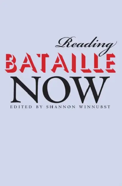 Cover of Reading Bataille Now