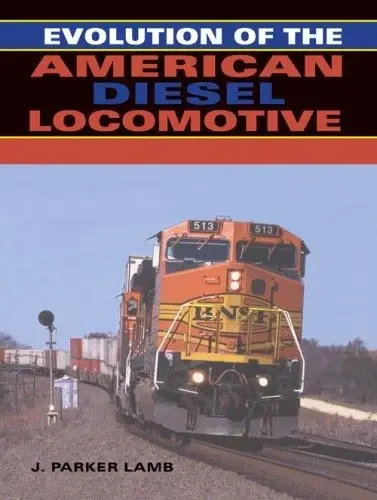 Cover of Evolution of the American Diesel Locomotive