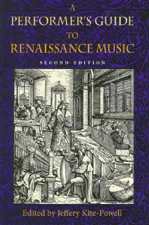 Cover of A Performer's Guide to Renaissance Music, Second Edition