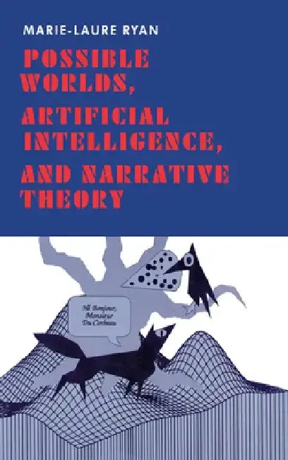 Cover of Possible Worlds, Artificial Intelligence, and Narrative Theory