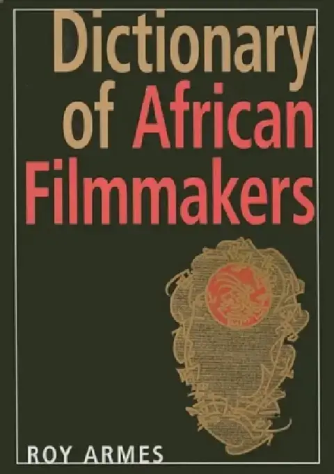 Cover of Dictionary of African Filmmakers