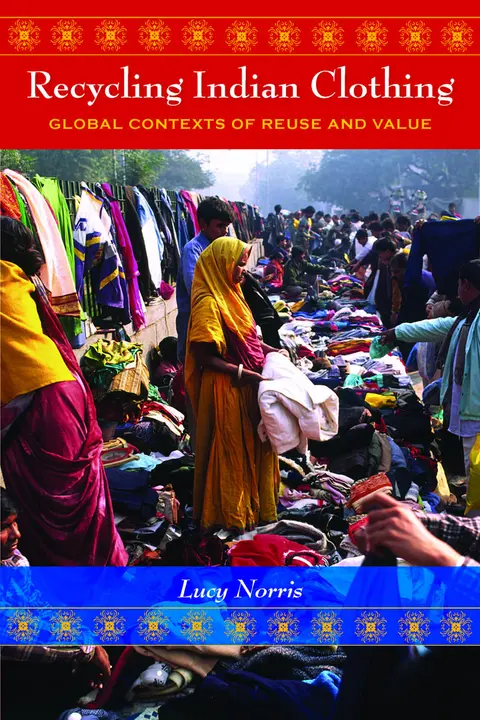 Cover of Recycling Indian Clothing