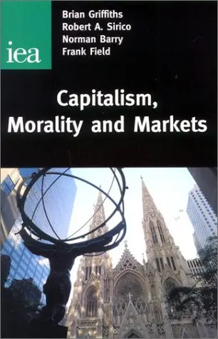 Cover of Capitalism, Morality & Markets