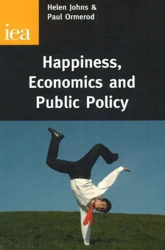 Cover of Happiness, Economics and Public Policy