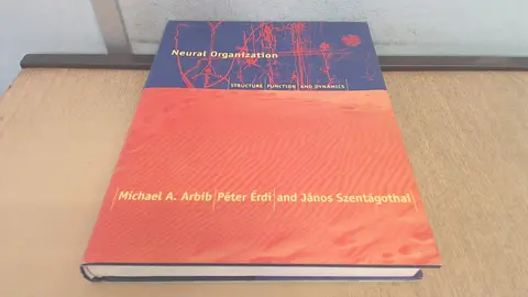 Cover of Neural Organization – Structure, Function & Dynamics